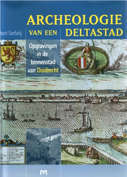Archeologie van een Deltastad, Herbert Sarfatij