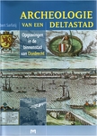 Archeologie van een deltastad